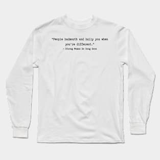 Strong Woman Do Bong Soon quotes Long Sleeve T-Shirt